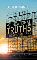 Foundational Truths for Christian Living