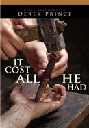 It Cost All He Had