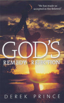 God's Remedy For Rejection