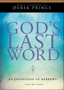 God's Last Word: An Exposition Of Hebrews