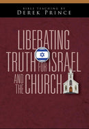 Liberating Truth for Israel and the Church