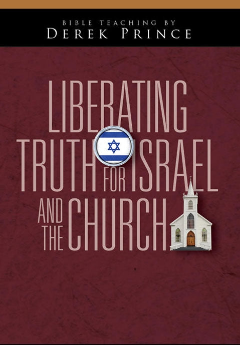 Liberating Truth for Israel and the Church