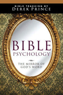 Bible Psychology: Spirit And Soul