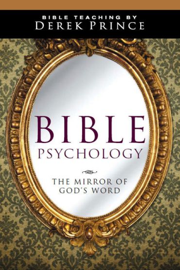 Bible Psychology: Spirit And Soul