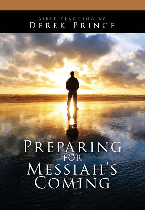 Preparing For Messiah's Coming