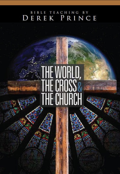 The World, The Cross And The Church