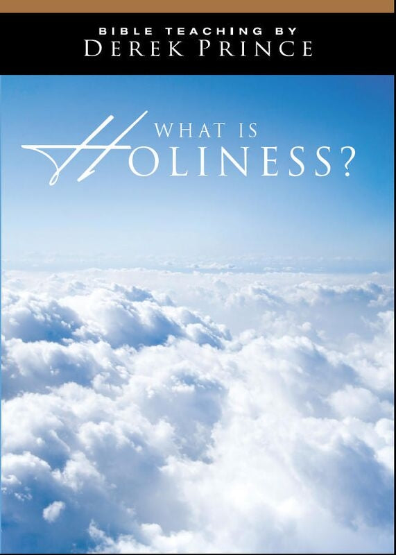 What is Holiness?