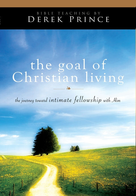 Goal Of Christian Living